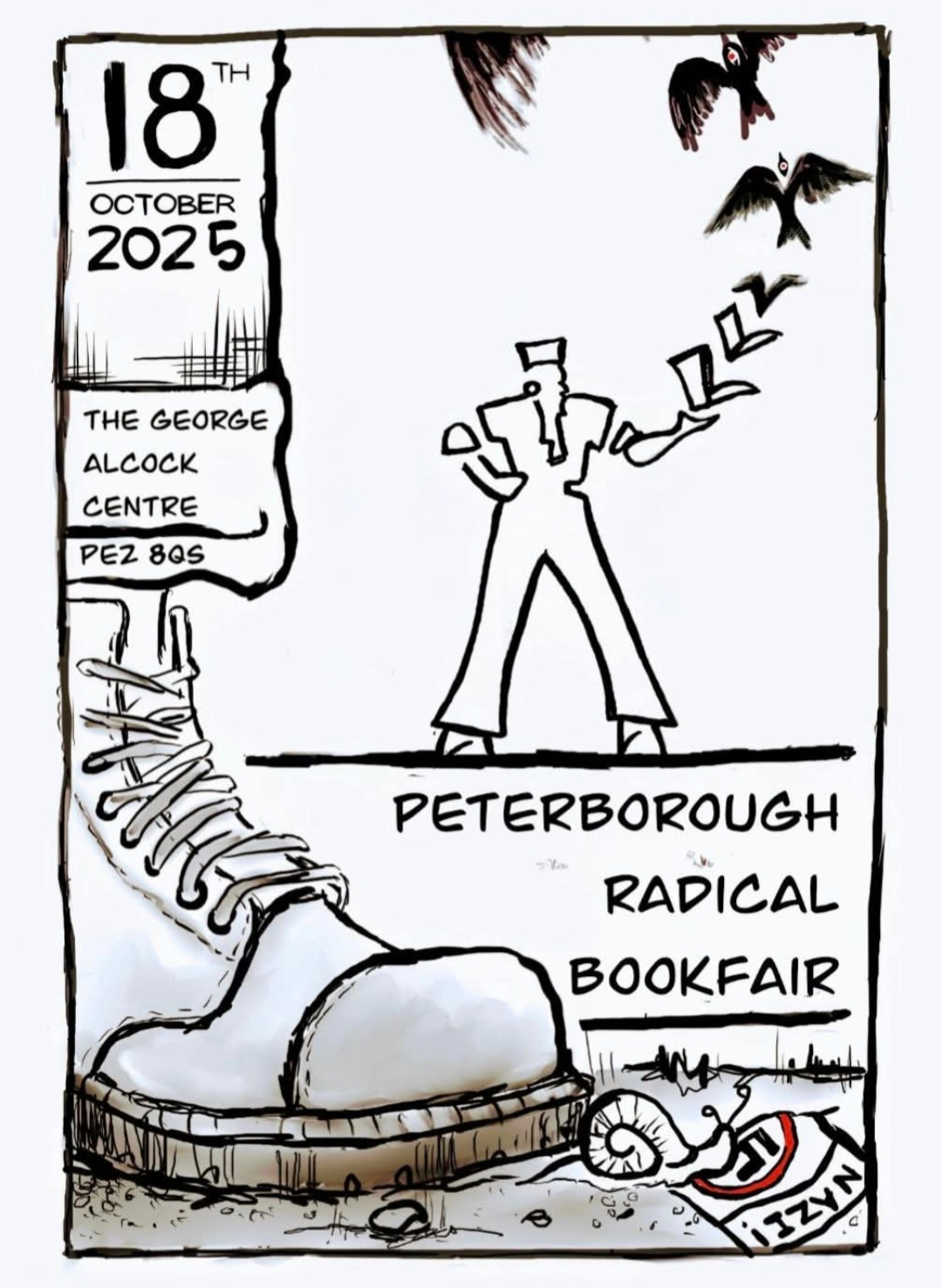 Peterborough Radical Bookfair. Saturday 18th October 2024, 11am to 5pm at the George Alcock Centre, Whittlesey Rd, Stanground, Peterborough PE2 8QS.